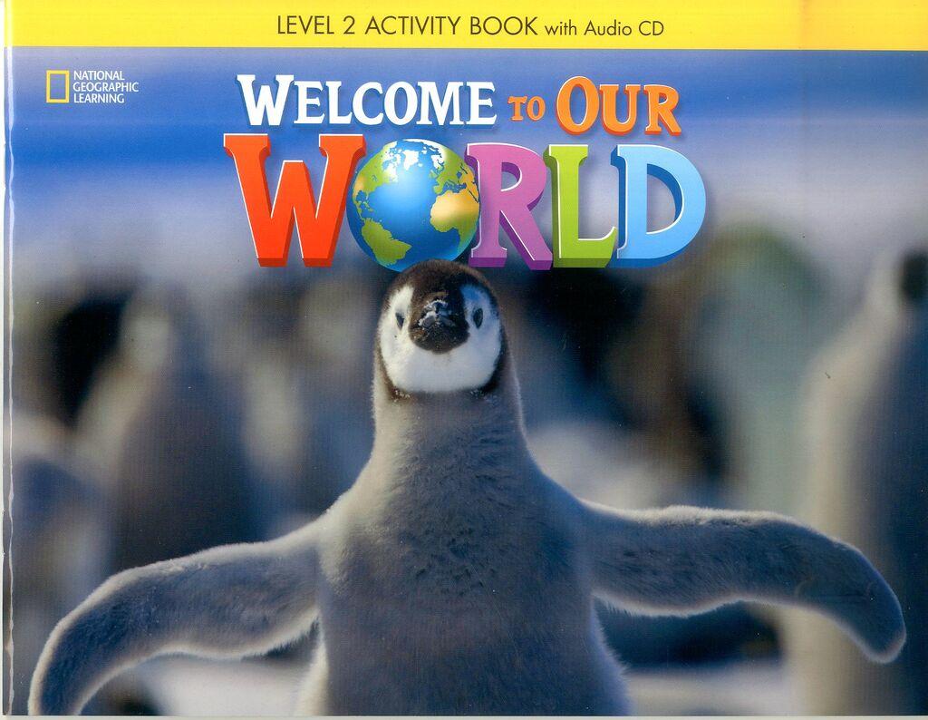 Welcome To Our World Activity Book 2