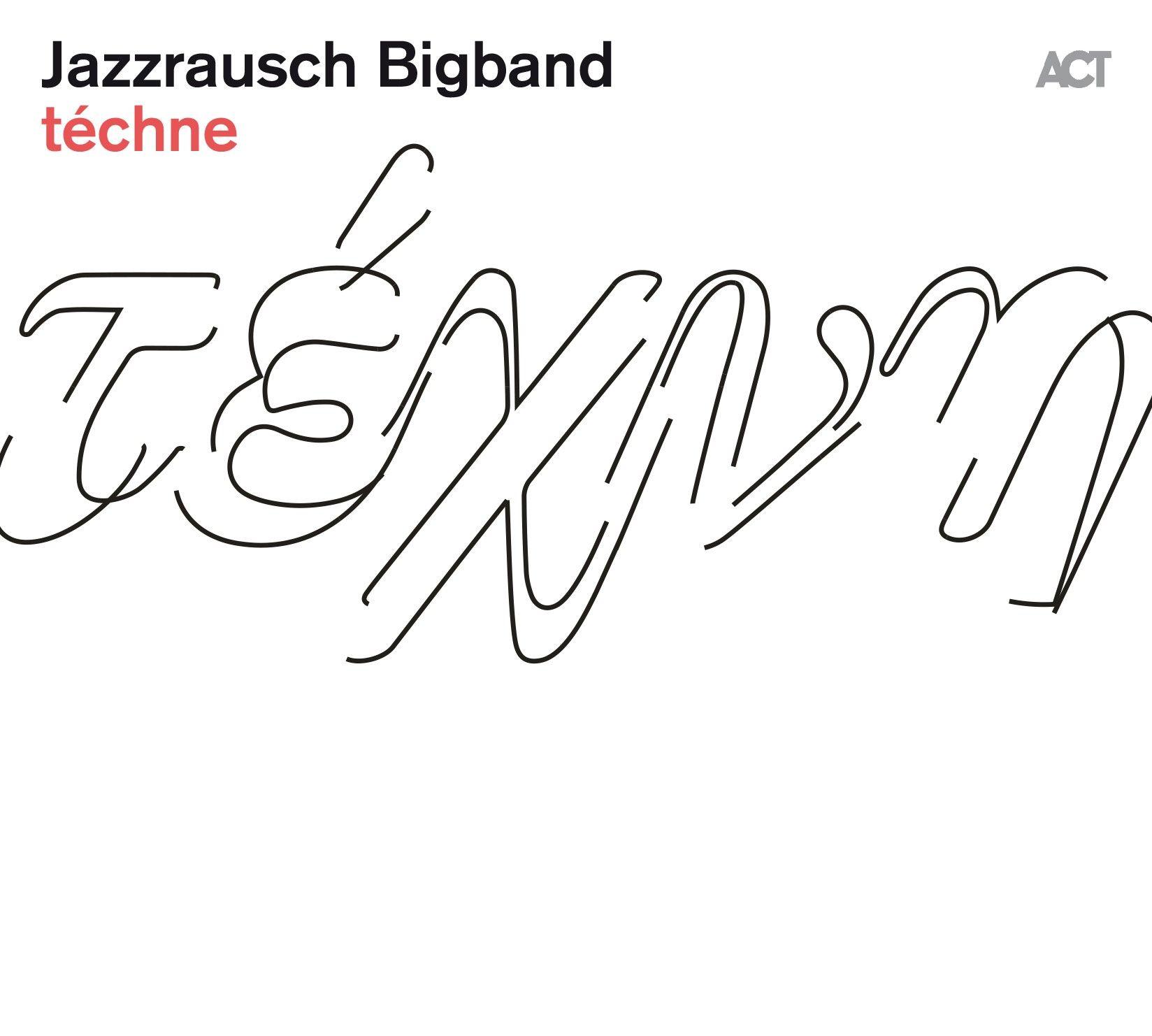 ACT Плоча Jazzrausch Bigband - Techne