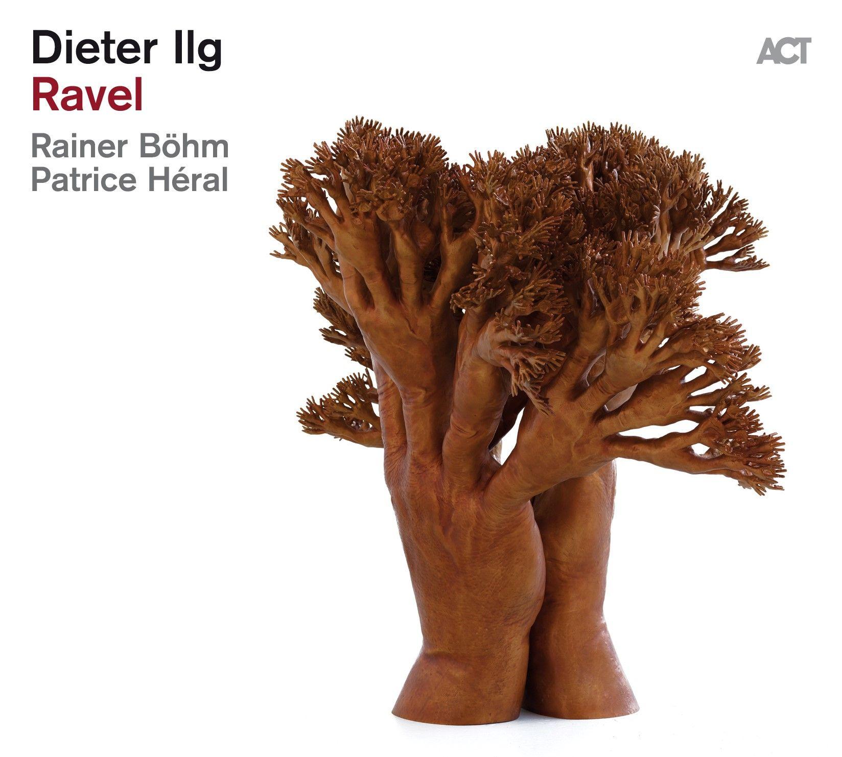 ACT Плоча Dieter Ilg – Ravel