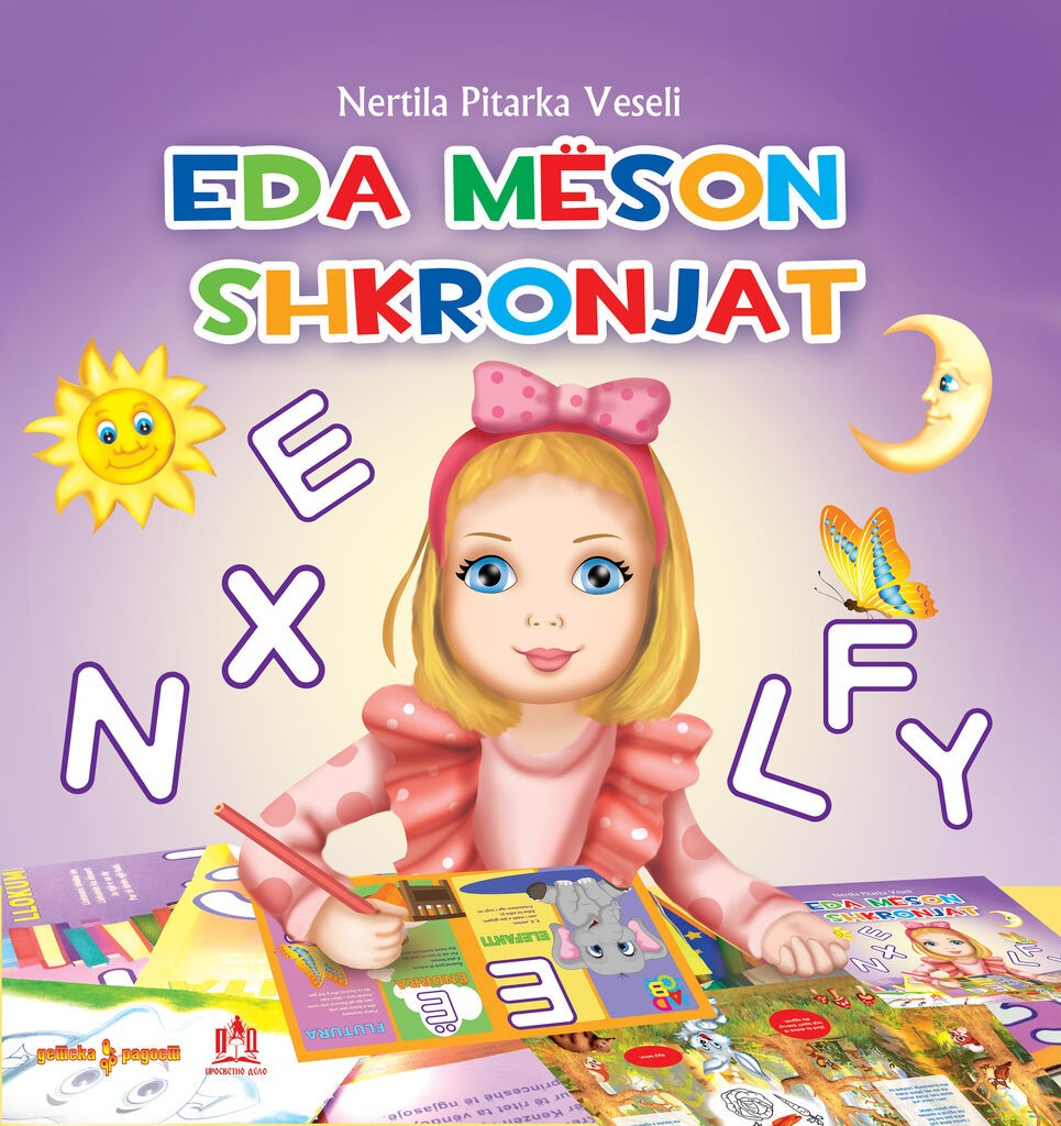„Еда Ги Учи Буквите" - Букварка - Читанка На Албански Јазик Од Нертиља Питарка Весели