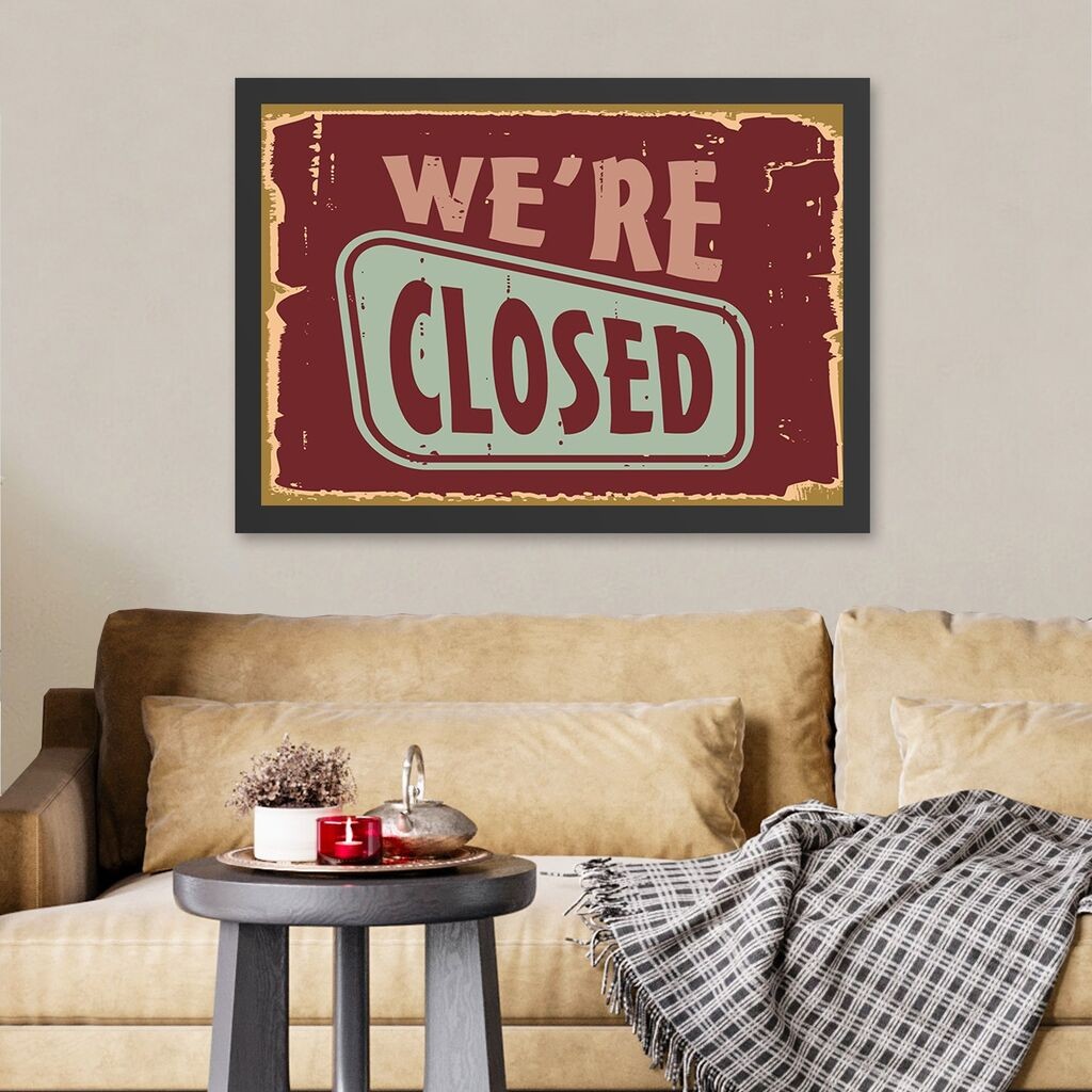 Врамена слика „We're Closed" од Wallity, 35x45 см