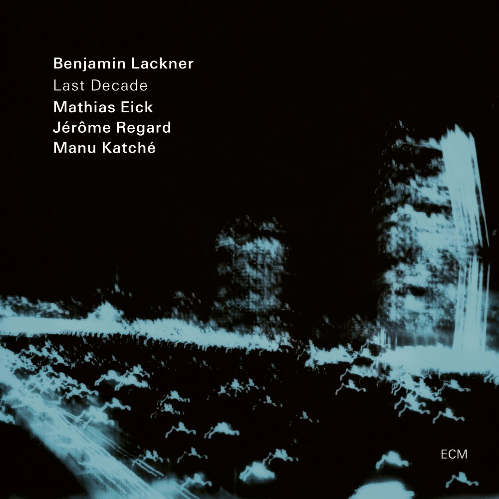 ECM Плоча Benjamin Lackner Quartet – Last Decade