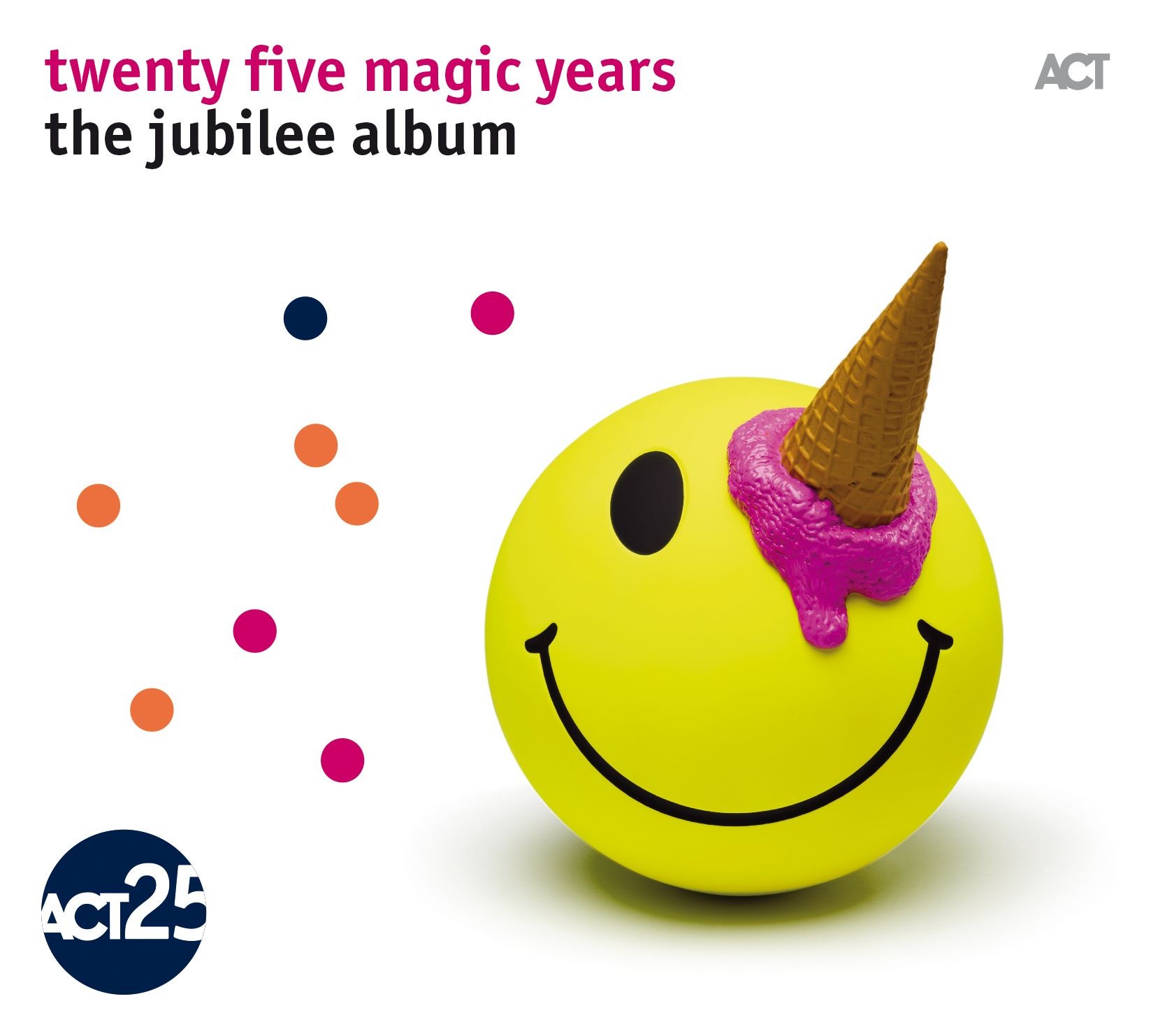ACT Плоча Twenty Five Magic Years:The Jubilee