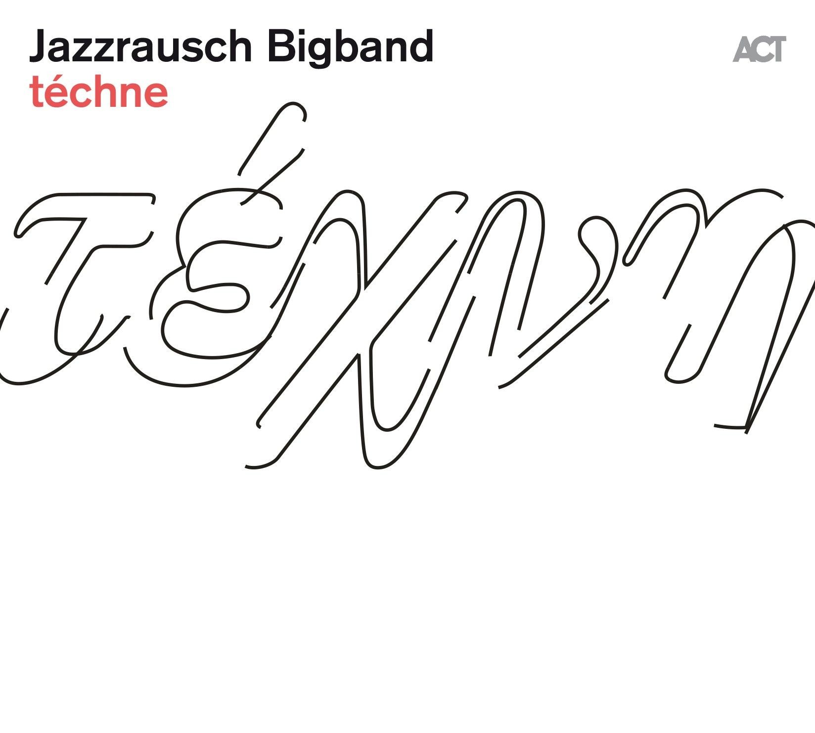ACT Плоча Jazzrausch Bigband - Techne