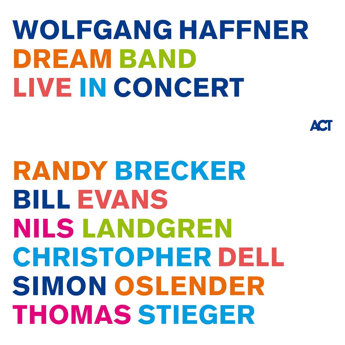 ACT Плоча Wolfgang Haffner – Dream Band Live in Concert